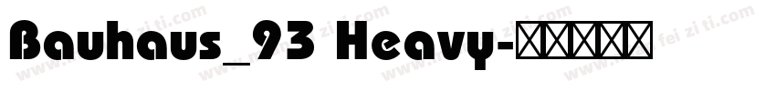 Bauhaus_93 Heavy字体转换